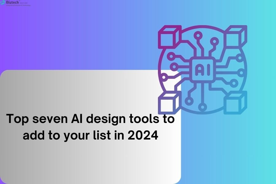 Top seven AI design tools to add to your list in 2024